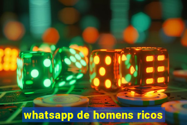 whatsapp de homens ricos